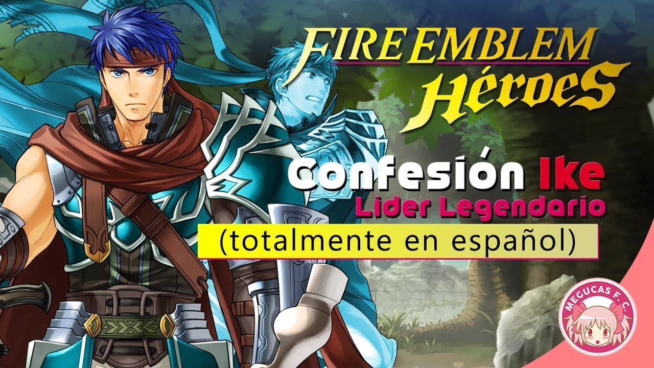 Fire Emblem Héroes: Ike - Confesión Nv. 40