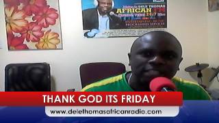 THANK GOD ITS FRIDAY ON DELE THOMAS AFRICAN FM RADIO screenshot 2