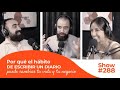 Cómo escribir un diario personal, cambiar tu vida y tu negocio [#288]