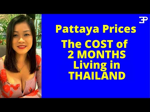 Pattaya Prices Thailand, the cost of 2 MONTHS  in Pattaya NOW