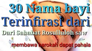 30, Nama bayi laki laki Terinspirasi dari Sahabat Rosululloh Saw