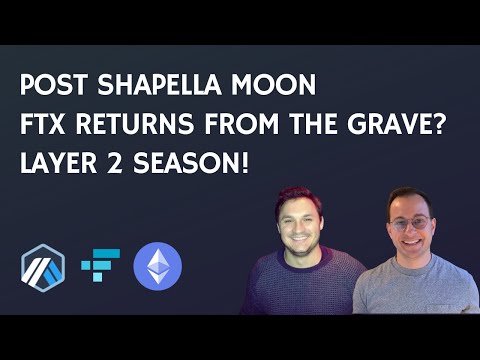 ETH Validator Flows, Layer 2 Season, & FTX restarting?