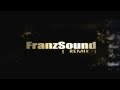 Diss boyz  paradise  franzsound remix