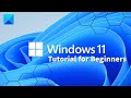 Tutoriel windows 11 pour les dbutants