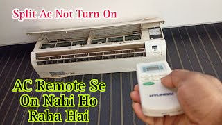 Split Ac Not Turning On || Remote Se AC On Nahi Ho Raha Hai