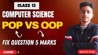 CLASS 12 COMPUTER SCIENCE CHAPTER 5 POP VS OOP 5 MARKS FIX QUESTION #elopeeth #computerscience