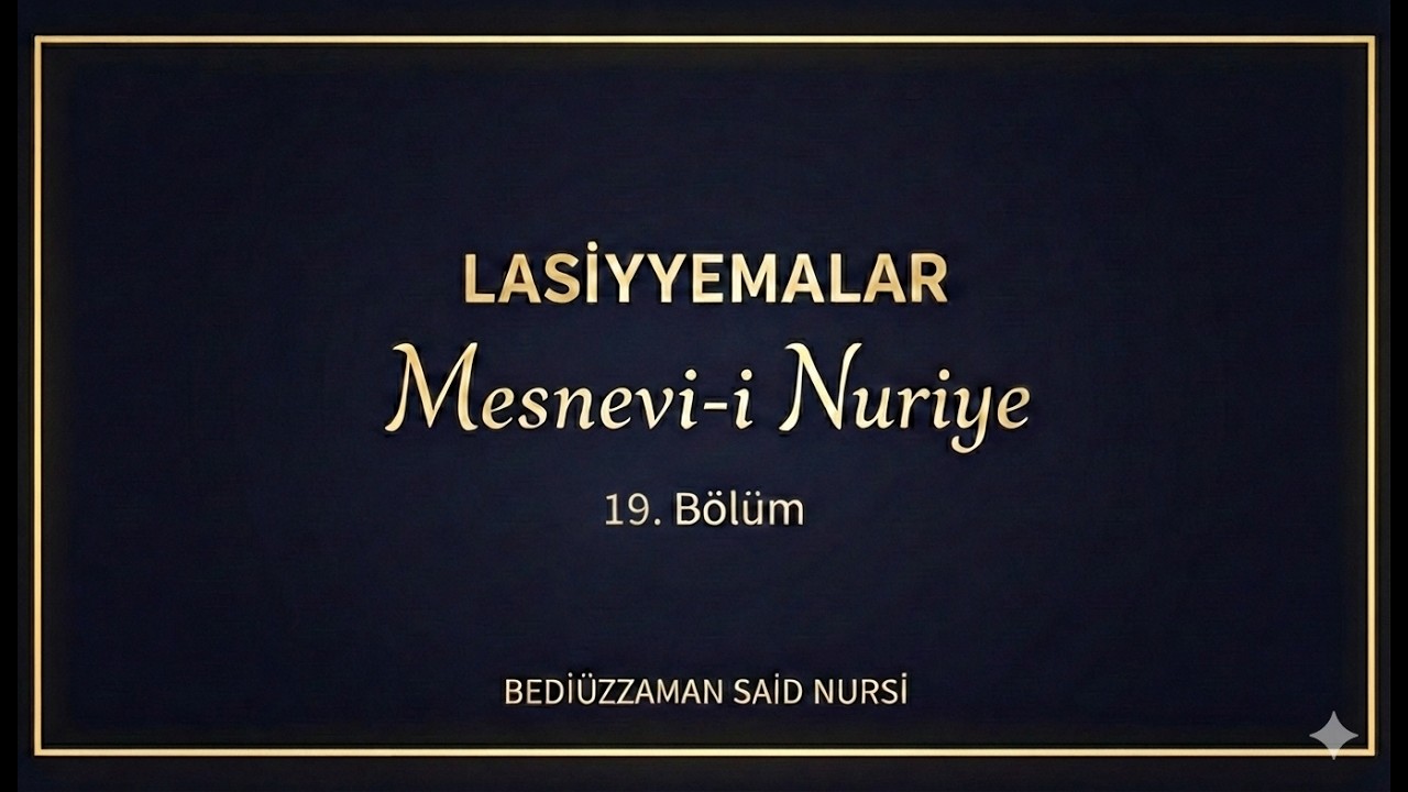Lasiyyemalar 19. Bölüm