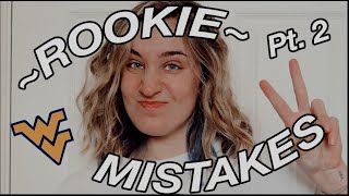 *MORE* ROOKIE MISTAKES WVU FRESHMEN MAKE
