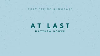 At Last | Spring Showcase 2022
