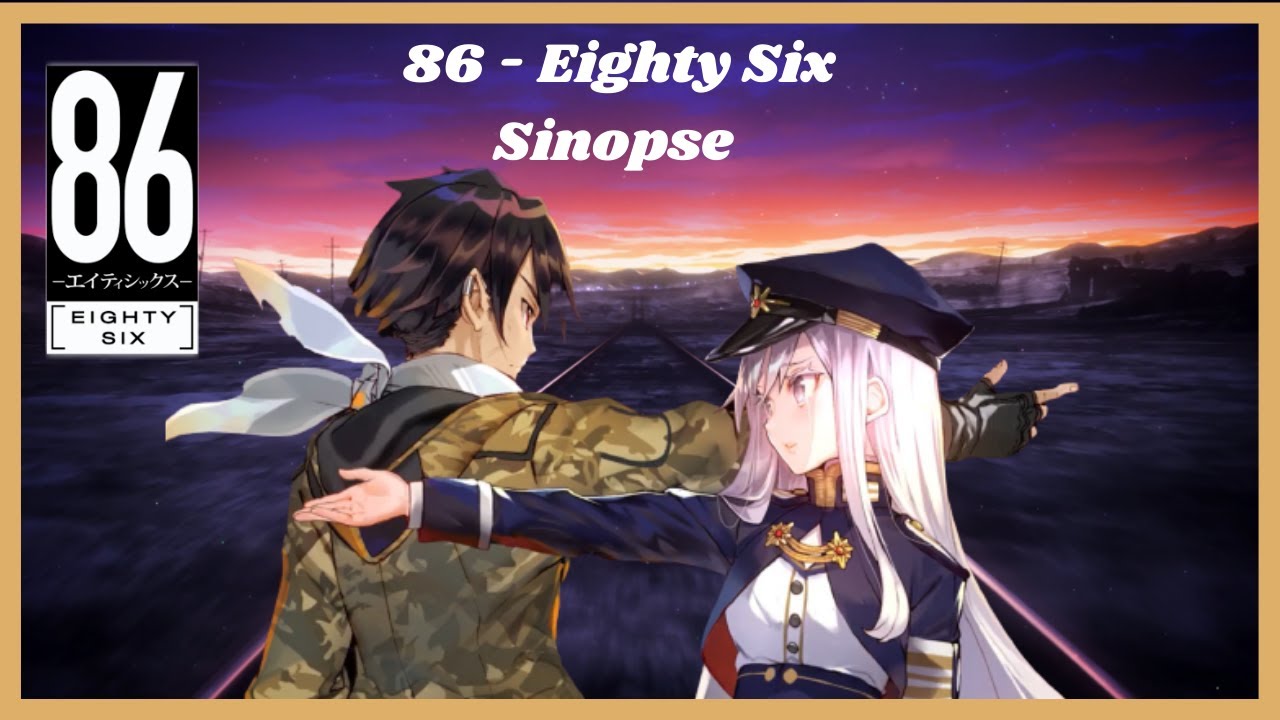 86   Eighty Six Sinopse