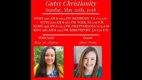 Anna Henke Interview on Gutsy Christianity with Rosa Hopkins