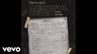 Merciful Choir  Icilongo  