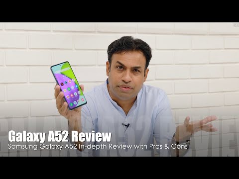 Samsung Galaxy A52 Review with It's Pros & Cons