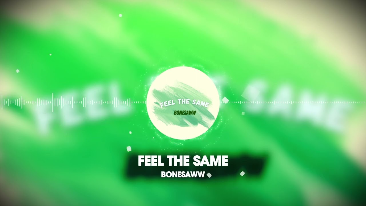 Assista a Bonesaww - Feel The Same no YouTube Assista a Bonesaww - Feel The Same no YouTube