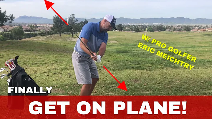 HOW TO GET AND STAY ON PLANE, with Pro Golfer Eric Meichtry
