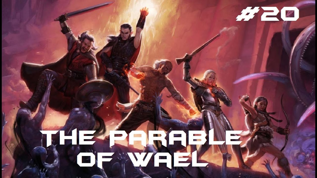 Pillars Of Eternity Walkthrough 20 The Parable of Wael YouTube
