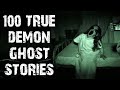 100 true demon  ghost scary stories no midroll ads  horror stories to fall asleep to