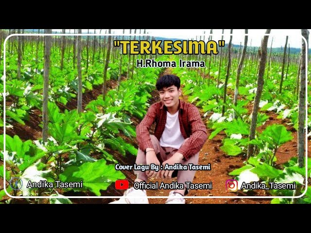 NEW COVER LAGU TERKESIMA By Andika Tasemi class=