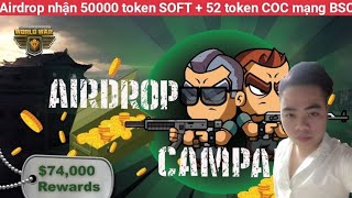 Hướng dẫn nhận 50000 token SOFT + 52 token COC mạng BSC screenshot 4