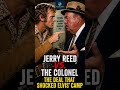 Jerry Reed Versus The Colonel   #shortsfeed #outlawcountry #countrymusic