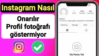 INSTAGRAM PROFİL RESİMİNİN GÖRÜNMÜŞÜNÜ DÜZELTİN | Profil Resmi Instagram'da Görünmüyor