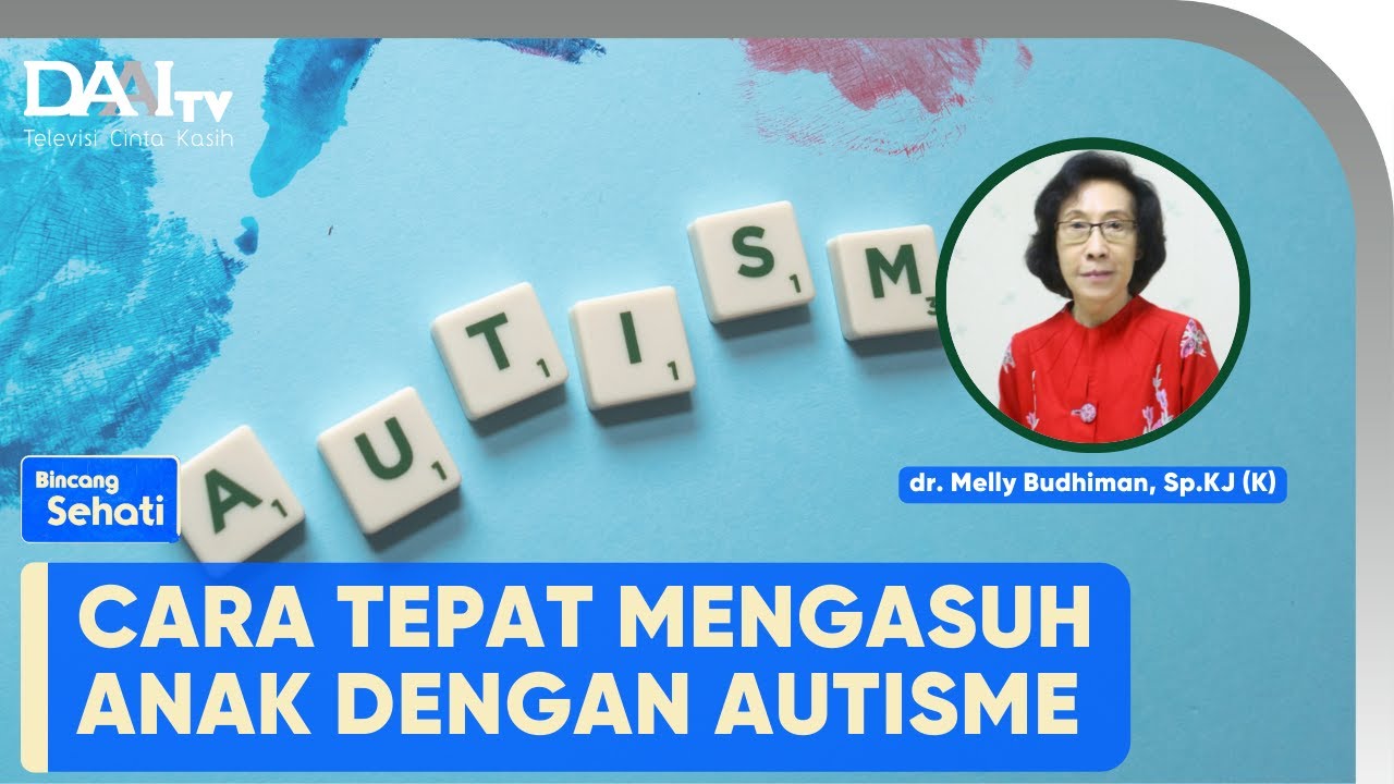 Pola Asuh Tepat Anak dengan Autisme | Bincang Sehati