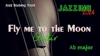 Original Backing Track FLY ME TO THE MOON ( Ab ) Guitar Version Play Along Singer Sax Jazz Swing