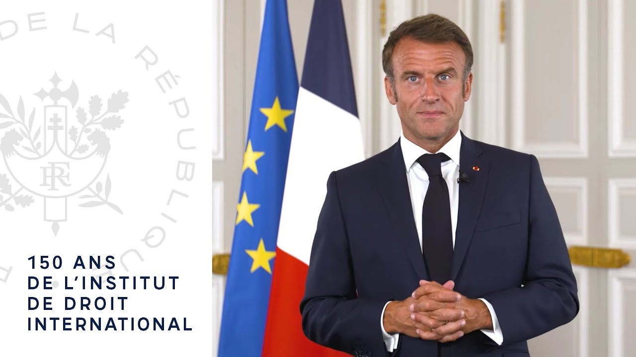 150 ans de l'Institut de droit international : le message du Président Emmanuel Macron