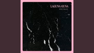 Miniatura de vídeo de "Laguna Guna - Getting Old"