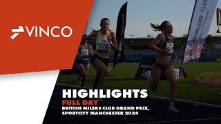 British Milers Club Grand Prix, Sportcity Manchester 2024 Highlights - Vinco