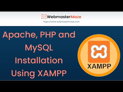 Apache, PHP and MySQL Installation Using XAMPP