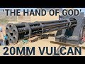 'The Hand of God' M61 20mm Vulcan Cannon