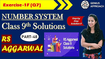 R.S. Aggarwal Solutions Class 9 Maths | Number System |  Exercise -1F Q7 | Chapter 1 {Part- 48}