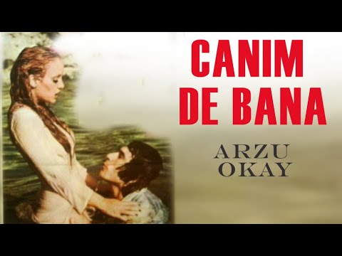 Canım De Bana Türk Filmi | FULL İZLE | ARZU OKAY