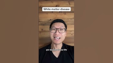 White matter disease explained