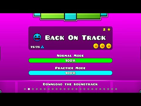 Back On Track 100 All Coins Geometry Dash