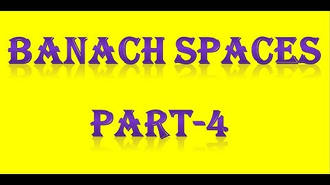 BANACH SPACES PART-4 PG TRB/ POLYTECHNIC
