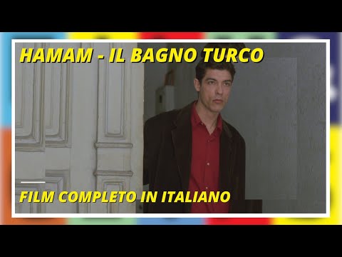Hamam - Il bagno turco | Drammatico | Sentimentale | Film Completo in Italiano
