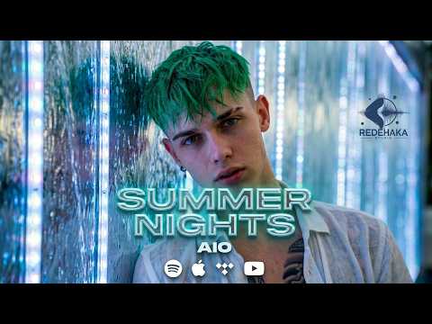 AIO - SUMMER NIGHTS (Official Video)