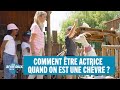 Comment être actrice quand on est une chèvre ? - Les animaux de la 8