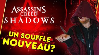 Assassin's Creed SHADOWS, un SOUFFLE NOUVEAU?