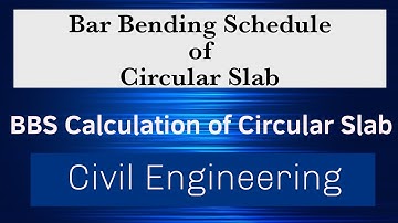 Bar Bending Schedule of Circular Slab || BBS of Circular Slab
