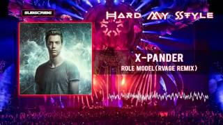 X-Pander – Role Model (RVAGE Remix) (HQ Rip)