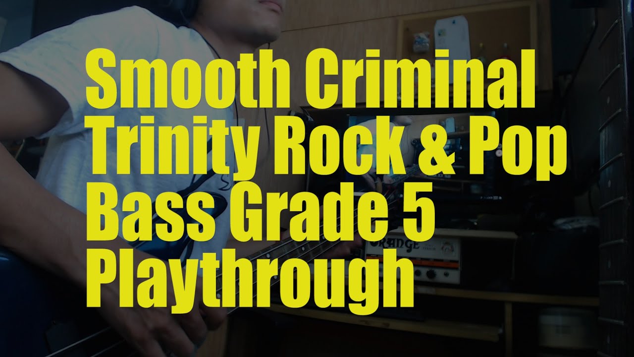 Smooth Criminal - Trinity Rock & Pop Bass Grade 5 2018 playthrough demo
