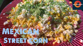 Mexican Street Corn on the Blackstone