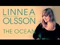 Linnea Olsson - The Ocean (live at Cafe de la Danse)