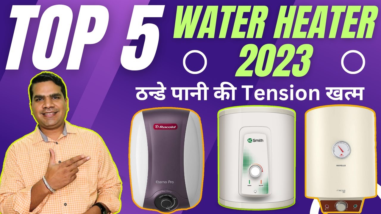 Top 5 Best Water heater for Home 2023 | Best Water Geyser 2023 for home | -  YouTube