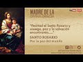 SANTO RSARIO - POR EL SOSIEGO Y LA PAZ