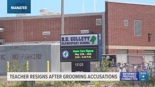 Teacher at Manatee County elementary school resigns amid grooming allegations