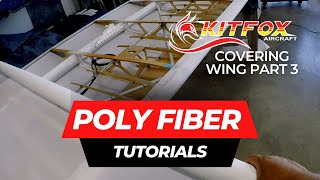 PolyFiber Tutorials  Fabric Covering Kitfox Wing (part three)